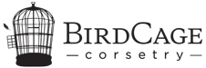 Birdcage Custom Corsetry